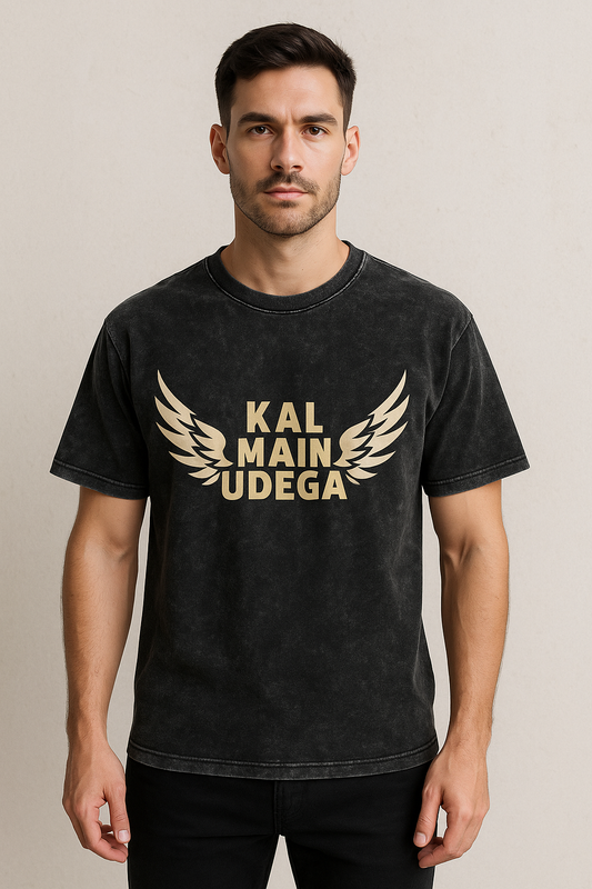 Kal Main Udega – Acid Wash Motivational Graphic T-Shirt